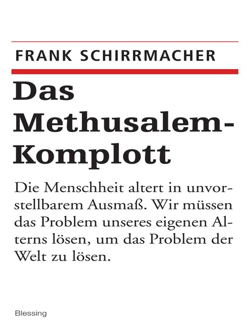 Title details for Das Methusalem-Komplott by Frank Schirrmacher - Available
